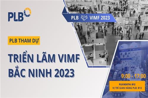 PLB THAM DỰ TRIỂN LÃM VIMF BẮC NINH 2023