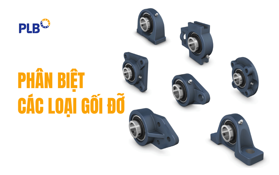 Chọn Gối Đỡ Cho Băng Tải: 5 Lỗi Thường Gặp Cần Tránh 3 So sánh gối đỡ UCP UCF UCFL UCT theo kiểu lắp đặt